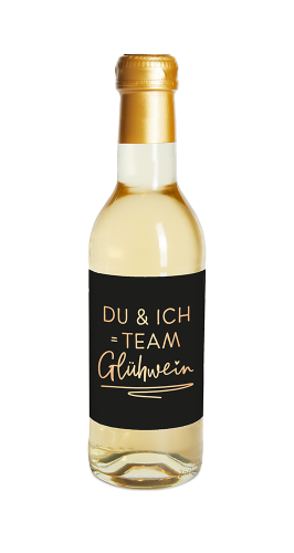 Kleine Flasche weißer Glühwein "Du & ich= TEAM" für Deinen Lieblingskollegen