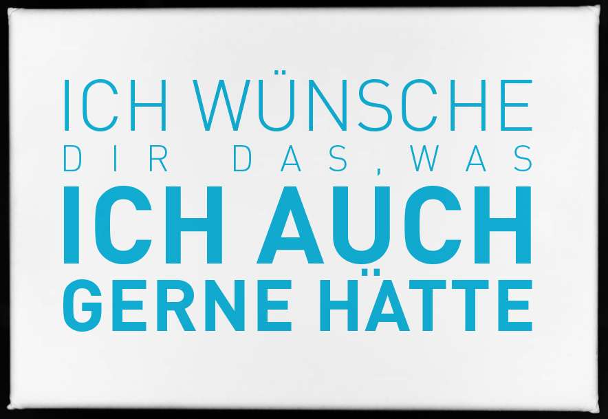 Magnet "Ich wünsch Dir das, was ich gern hätte" - ooobox