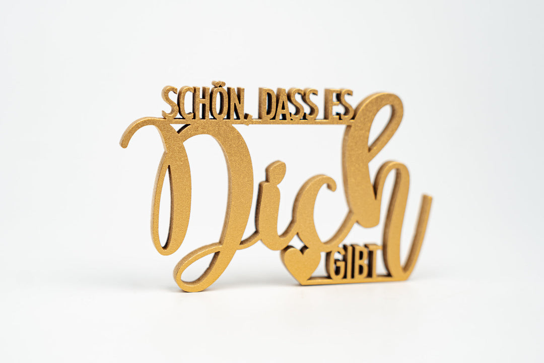 holz-schriftzug "schön dass es dich gibt"