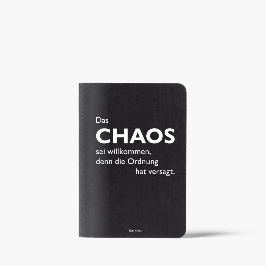 notizheft "das chaos sei willkommen, denn die ordnung hat versagt." karl kraus