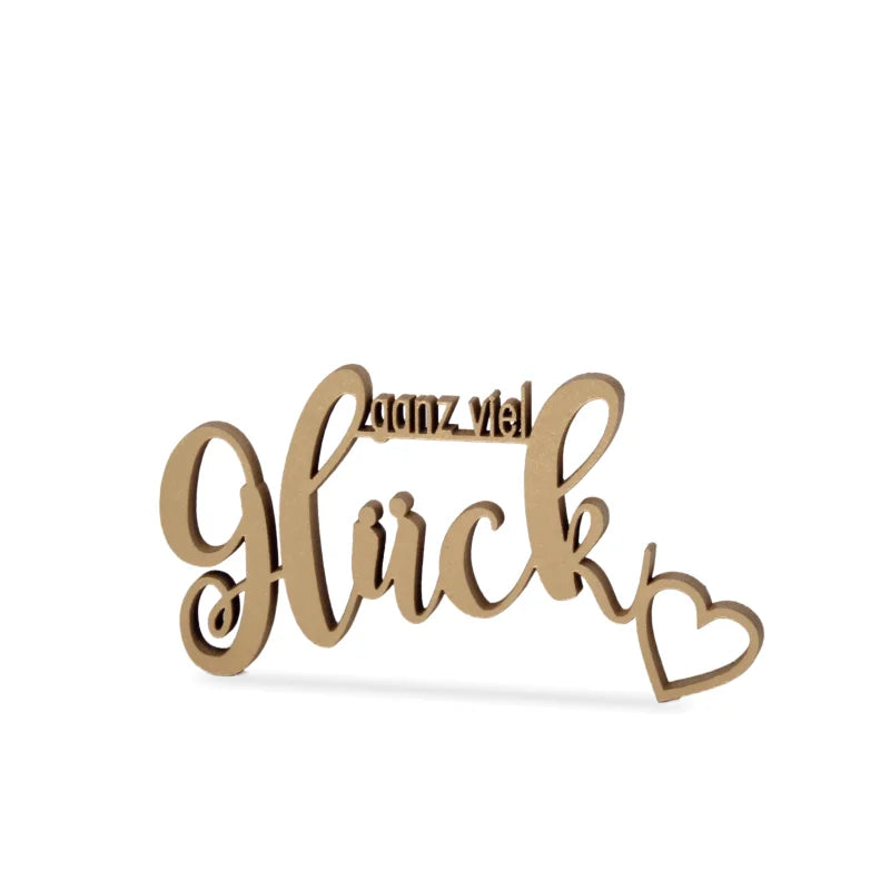 Holz-Schriftzug "Ganz viel Glück" - ooobox