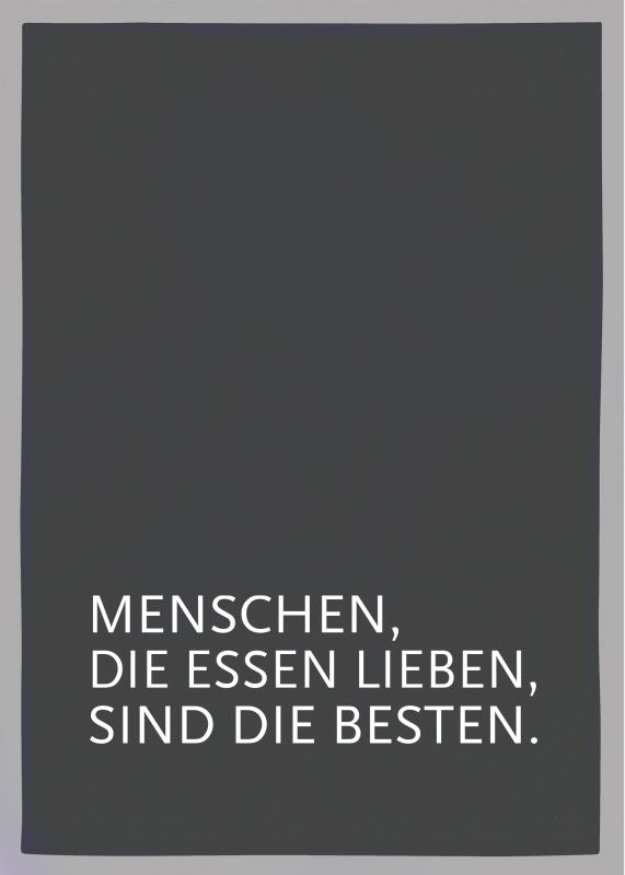Geschirrtuch "Menschen, die Essen lieben, sind die Besten"