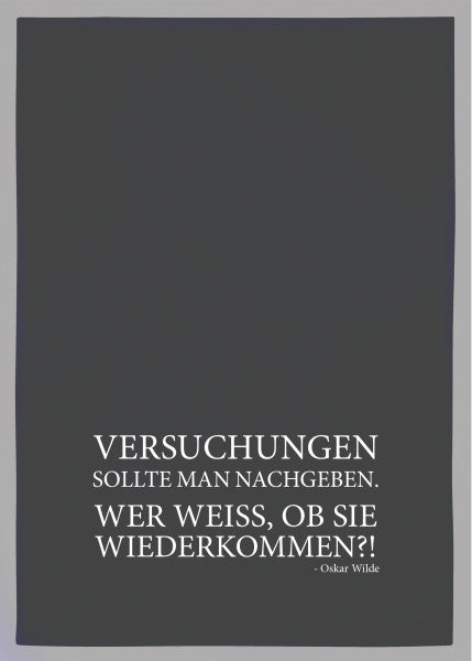 Geschirrtuch "Versuchungen sollte man nachgeben"