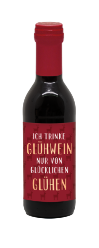 Kleine Flasche Glühwein "Ich trinke nur Glühwein von glücklichen Glühen" - ooobox