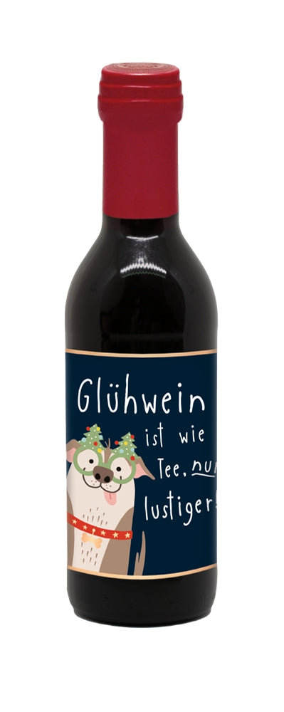 Kleine Flasche Glühwein "Glühwein ist wie Tee nur lustiger" - ooobox