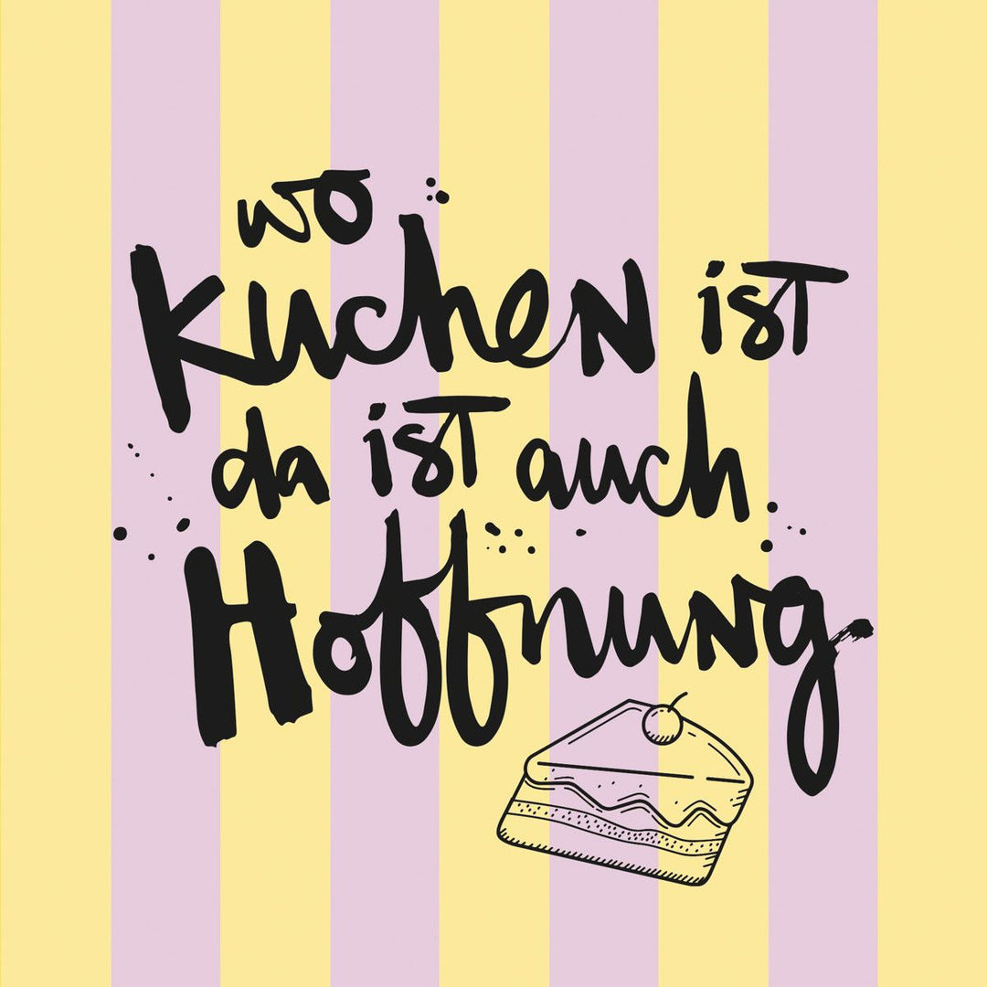 Servietten "Wo Kuchen ist, ist Hoffnung" - ooobox