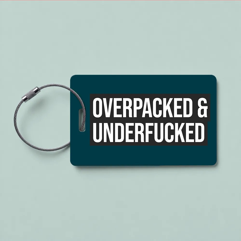 Kofferanhänger Overpacked & Underfucked