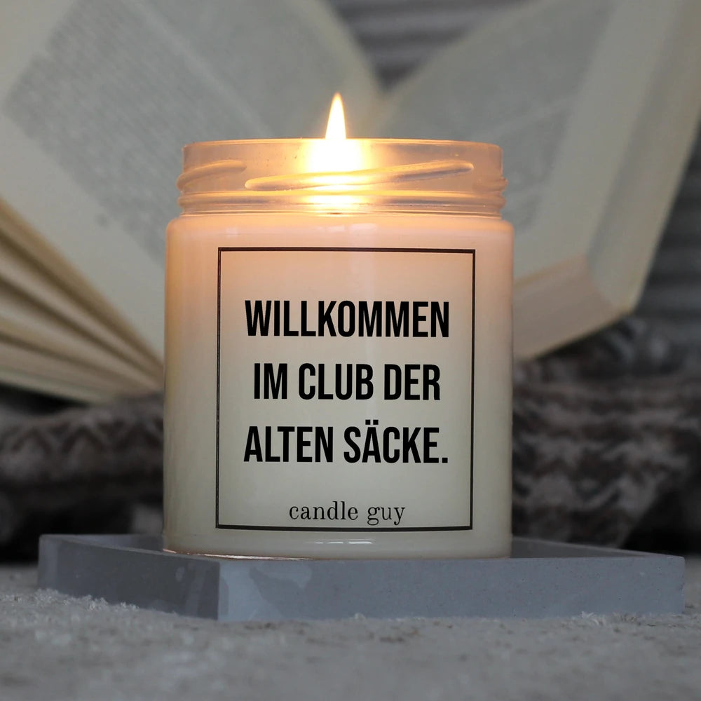 Duftkerze Willkommen im Club der alten Säcke