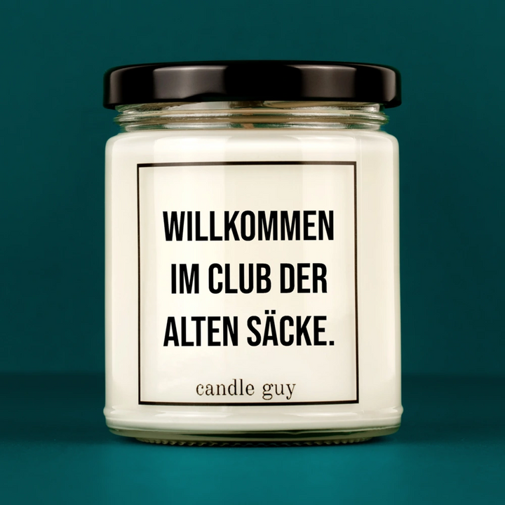 Duftkerze Willkommen im Club der alten Säcke